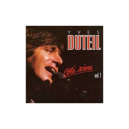 Yves Duteil Côté Scène Vol. 1