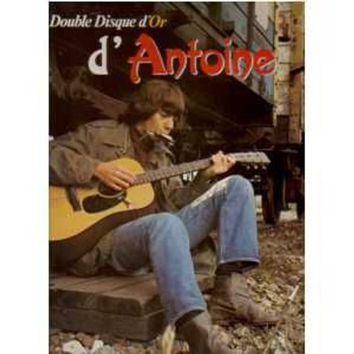Le Double Disque D'or D'antoine