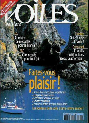 Voile Et Voiliers N° 403 : Faites Vous Plaisir !