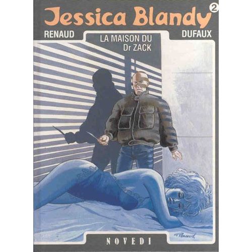 Jessica Blandy - Tome  2  -  La Maison Du Docteur Zack Renaud