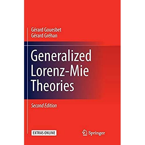 Generalized Lorenz-Mie Theories