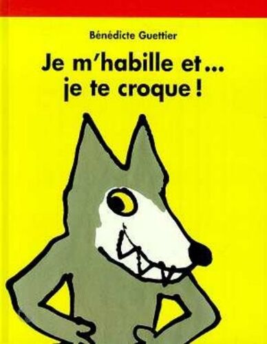 Je M'habille Et Je Te Croque