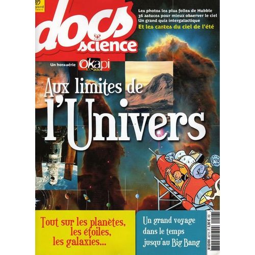 Docs Science - Okapi Hors-Série  N° 2004 : Aux Limites De L'univers