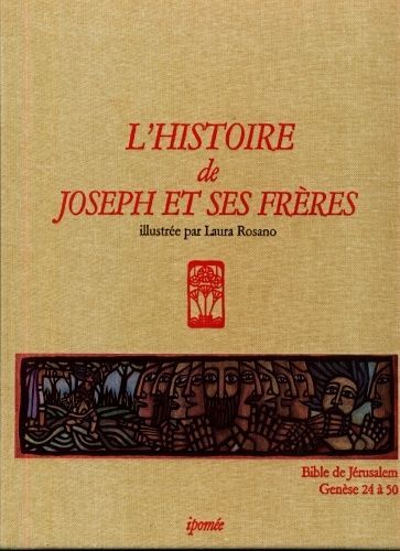 L'histoire De Joseph Et Ses Frères - Bible De Jérusalem, Genèse De 24 À 50