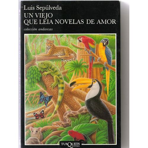 Un Viejo Que Leia Novelas De Amor