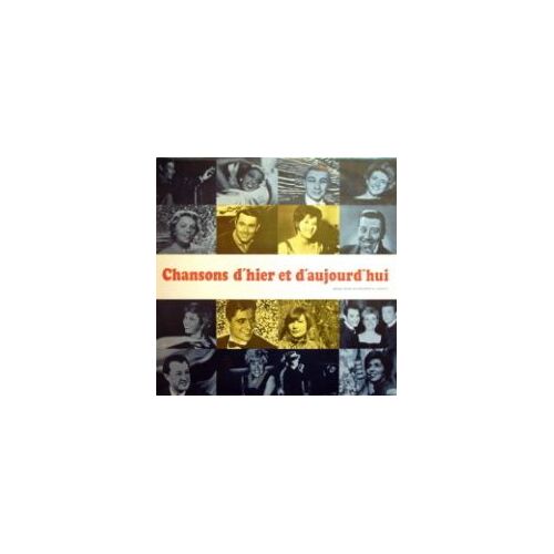Chansons D'hier Et D'aujourd'hui