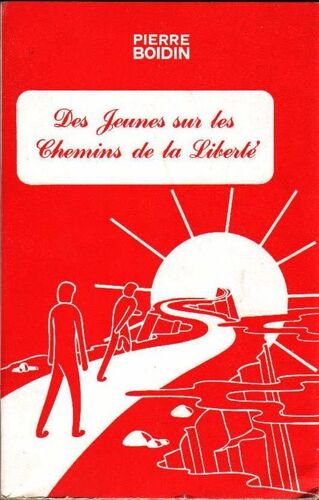 Des Jeunes Sur Les Chemins De La Liberté