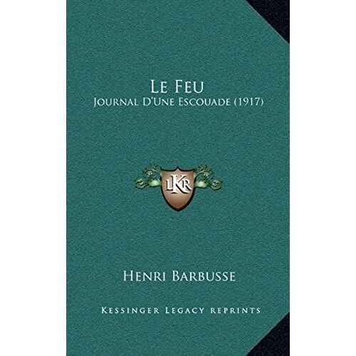 Le Feu: Journal D'une Escouade (1917)