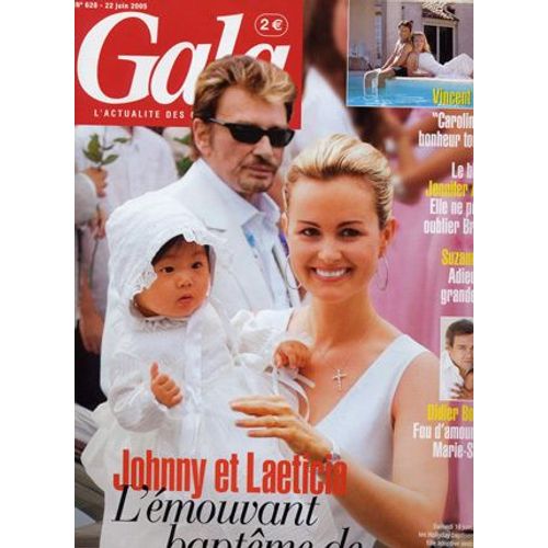 Gala N° 628 : Johnny Et Laeticia L'émouvant Baptème De Jade