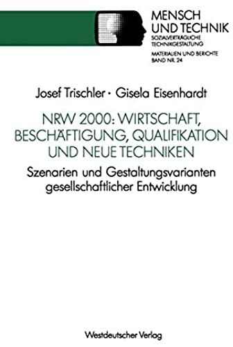 Nrw 2000: Wirtschaft, Beschäftigung, Qualifikation Und Neue Techniken