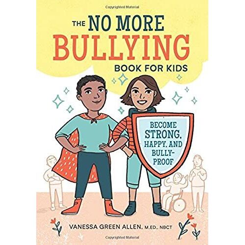 The No More Bullying Book For Kids
