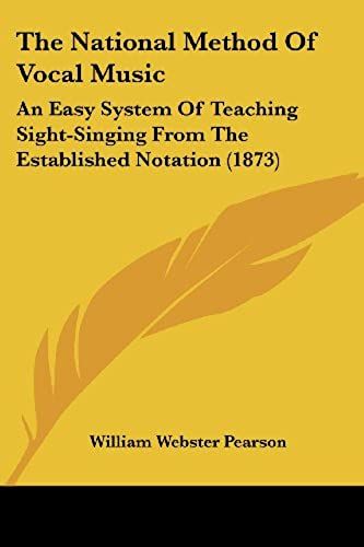 The National Method Of Vocal Music