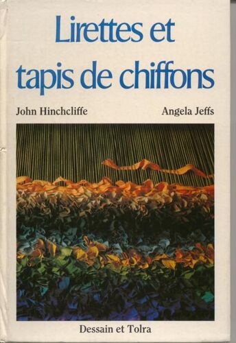 Lirettes Et Tapis De Chiffons