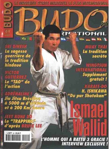 Budo International  N° 49 : Ismael Walid, L'homme Qui A Battu 3 Gracie!