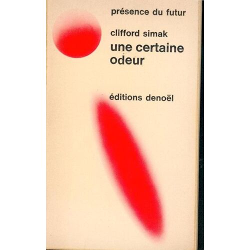 Une Certaine Odeur