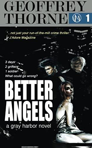 Better Angels: A Gray Harbor Novel: Volume 1