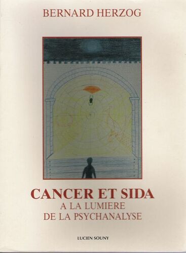 Cancer Et Sida À La Lumière De La Psychanalyse