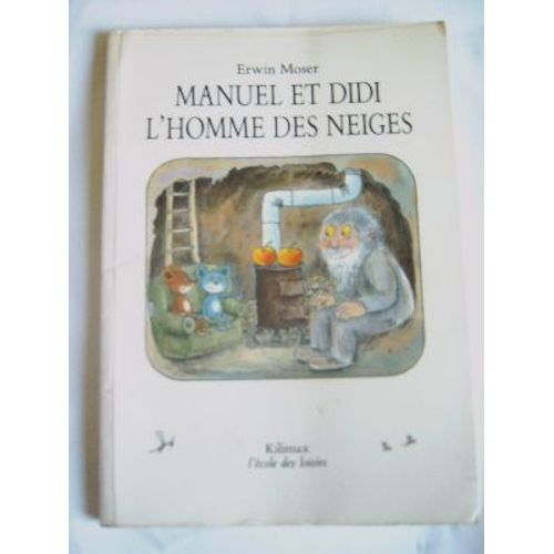 Manuel Et Didi L'homme Des Neiges
