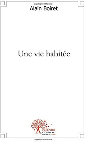 Une Vie Habitee
