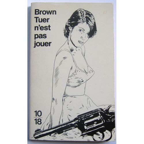 Tuer N'est Pas Jouer