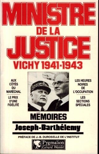 Ministere De La Justice - Vichy 1941-1943