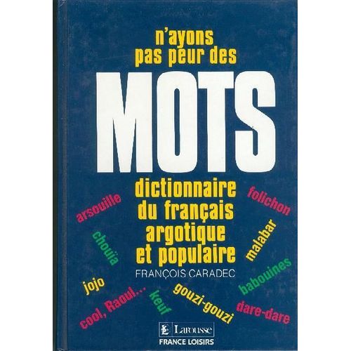N'ayons Plus Peur Des Mots