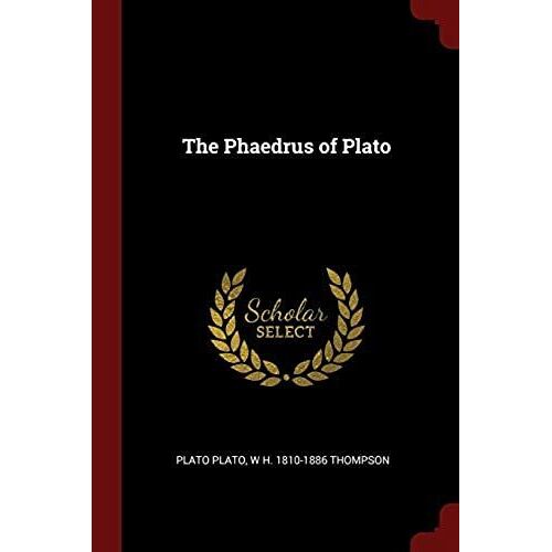 The Phaedrus Of Plato