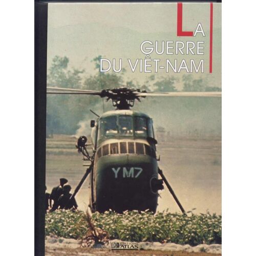 La Guerre Du Viêtnam