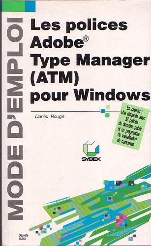 Les Polices Adobe Type Manager Atm Pour Windows