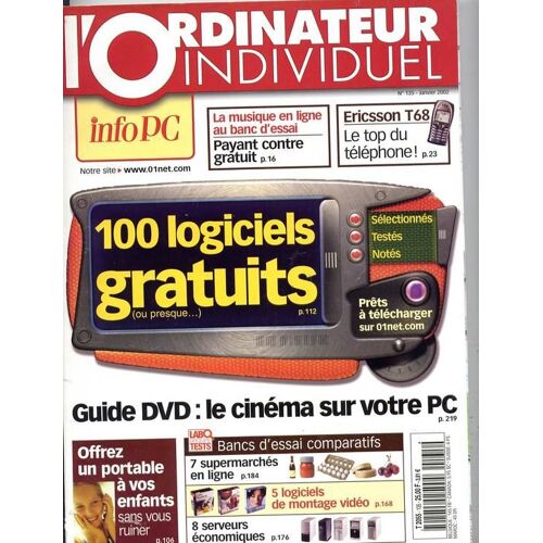 Ordinateur Individuel N° 135 : 100 Logiciels Gratuits