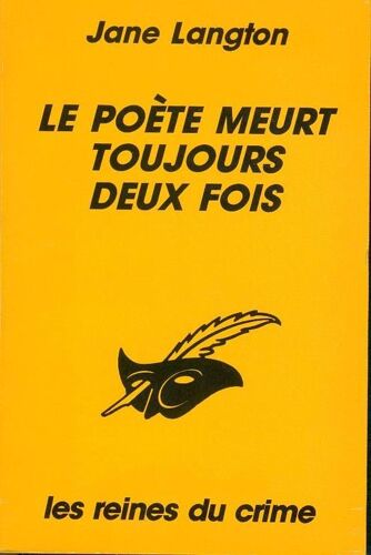 Le Poète Meurt Toujours Deux Fois