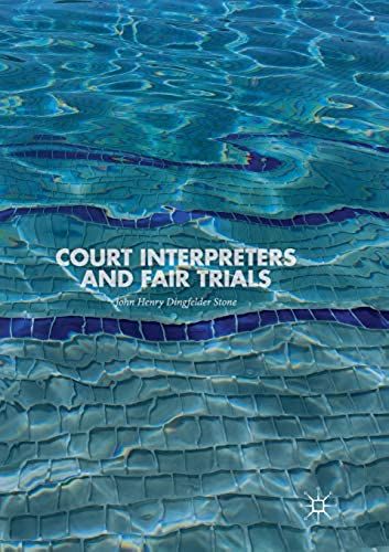 Court Interpreters And Fair Trials