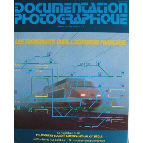 La Documentation Photographique N° 6064 : Les Transports Dans L'économie Française