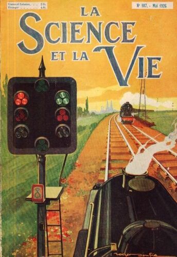 La Science Et La Vie - Mai 1926 N° 107