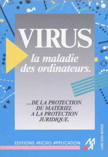 Virus, La Maladie Des Ordinateurs