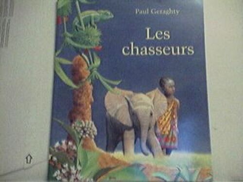 Les Chasseurs