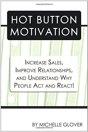 Hot Button Motivation