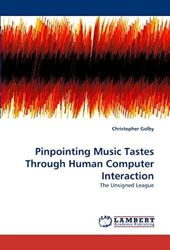 Pinpointing Music Tastes Through Human Computer Interaction