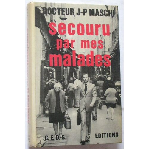 Secouru Par Mes Malades