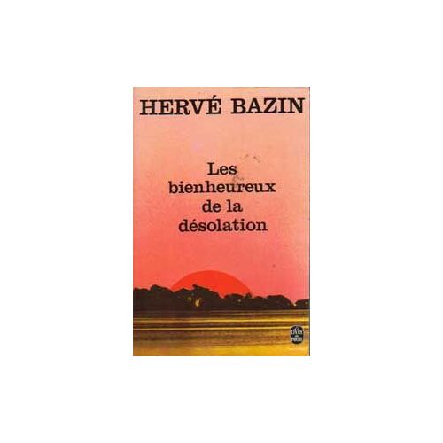 Les Bienheureux De La Désolation