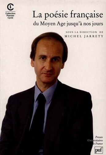 La Poésie Française - Du Moyen Age Jusqu'à Nos Jours