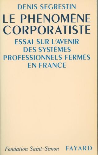 Le Phénomène Corporatiste