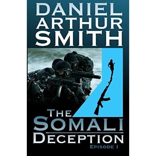 The Somali Deception Episode I