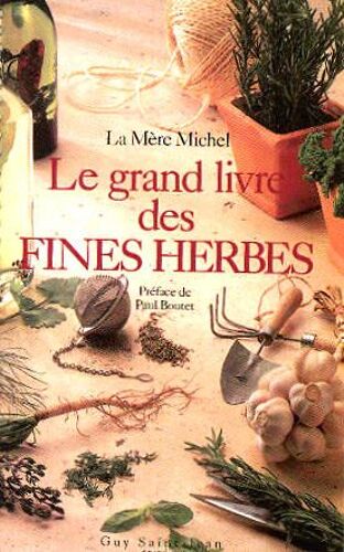 Le Grand Livre Des Fines Herbes