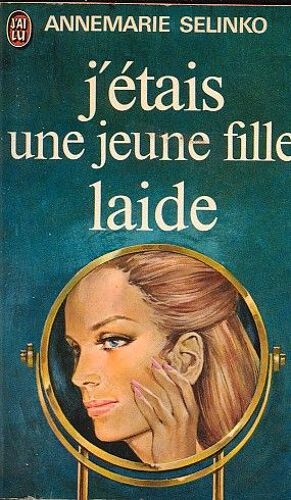 J'etais Une Jeune Fille Laide