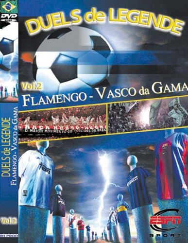 Duels De Légende - Vol.2 - Flamengo / Vasco Da Gama