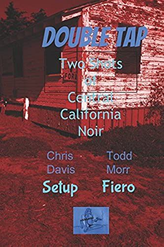 Double Tap: Two Shots Of Central California Noir