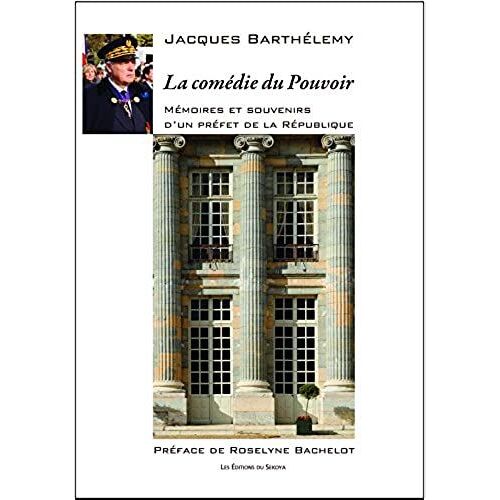 La Comedie Du Pouvoir