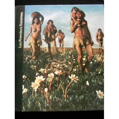 Les Premiers Hommes (Les Origines De L'homme)