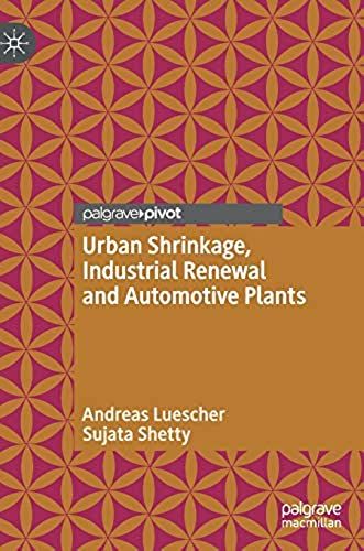 Urban Shrinkage, Industrial Renewal And Automotive Plants